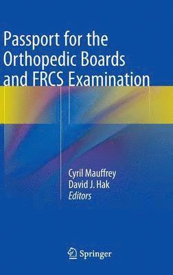 Passport for the Orthopedic Boards and FRCS Examination 1