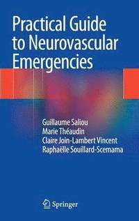 bokomslag Practical Guide to Neurovascular Emergencies