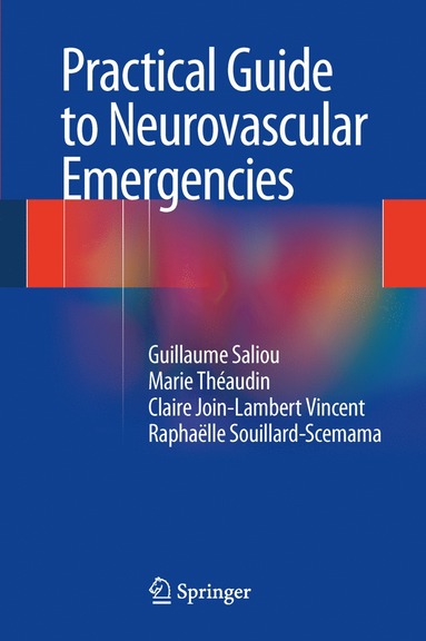 bokomslag Practical Guide to Neurovascular Emergencies