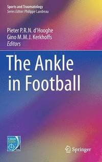 bokomslag The Ankle in Football