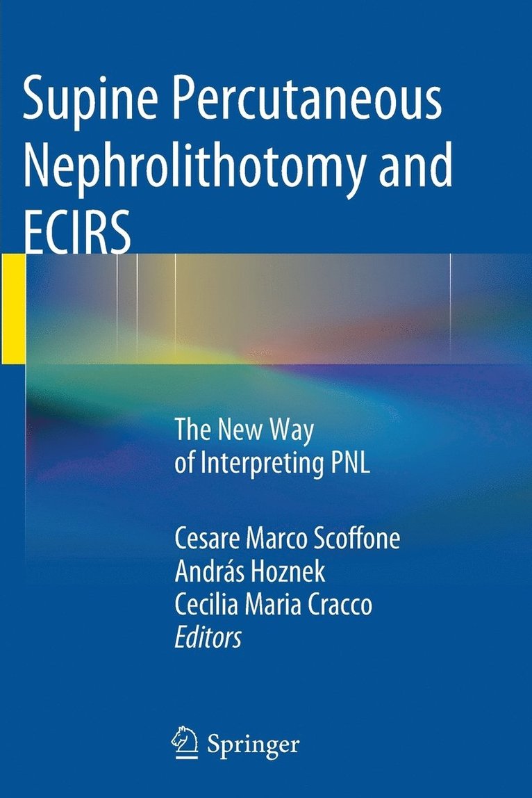 Supine Percutaneous Nephrolithotomy and ECIRS 1
