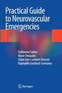 bokomslag Practical Guide to Neurovascular Emergencies