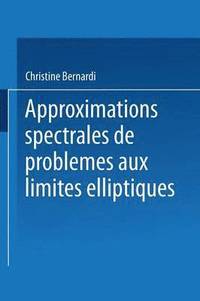 bokomslag Approximations spectrales de problmes aux limites elliptiques
