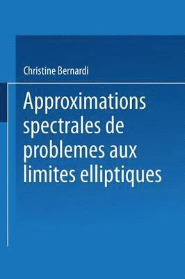 Approximations spectrales de problmes aux limites elliptiques 1