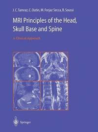 bokomslag MRI Principles of the Head, Skull Base and Spine