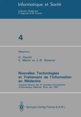 bokomslag Nouvelles Technologies et Traitement de l'Information en Médecine