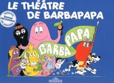 Annette Tison, Talus Taylor - Les Aventures de Barbapapa, Inbunden
