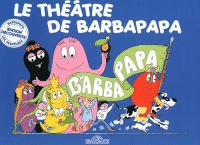 Annette Tison, Talus Taylor - Les Aventures de Barbapapa, Inbunden
