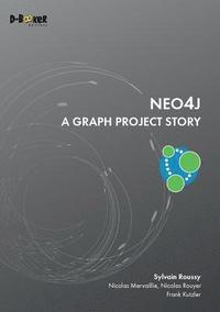 bokomslag Neo4j - A Graph Project Story