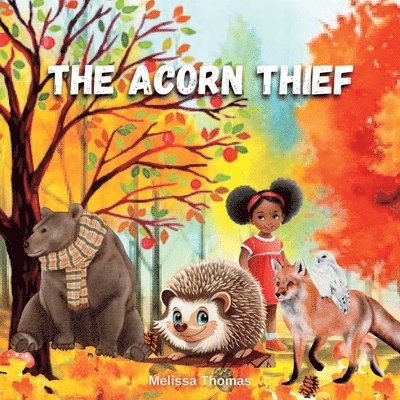 The Acorn Thief 1