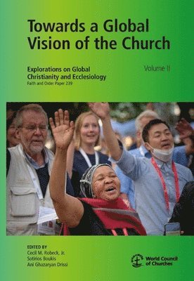 bokomslag Towards A Global Vision Of The Church, Volume Ii