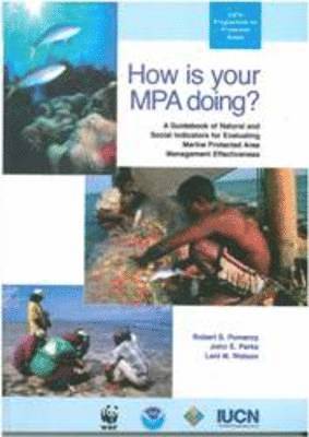 Robert S Pomeroy, John E. Parks, Lani M. Watson - How is Your MPA Doing?, Inbunden