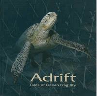 bokomslag Adrift. Tales of Ocean Fragility