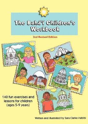 Sara Clarke-Habibi - Baha'i Children's Workbook, Second Revised Edition, Häftad