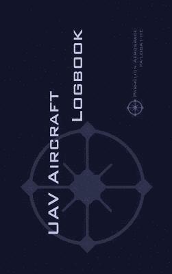 Michael L Rampey - Uav Aircraft Logbook, Inbunden