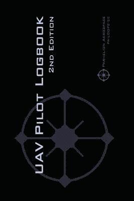 Michael L Rampey - UAV PILOT LOGBOOK 2nd Edition, Häftad