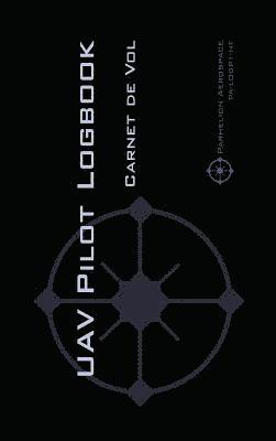 Michael L Rampey - Uav Pilot Logbook, Inbunden