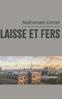 bokomslag Laisse et fers