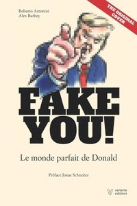 bokomslag Fake You !