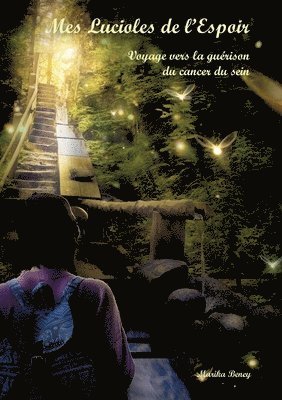 bokomslag Mes Lucioles de l'Espoir