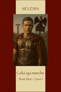 bokomslag Celui qui marche