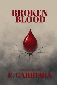 bokomslag Broken Blood