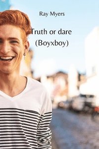 bokomslag Truth or dare (Boyxboy)