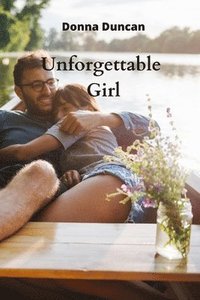 bokomslag Unforgettable Girl