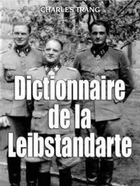 bokomslag Dictionnaire De La Leibstandarte