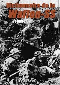 bokomslag Dictionnaire De La Waffen-Ss Tome 3