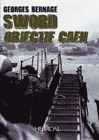 Georges Bernage - Sword: Objectif Caen, Häftad