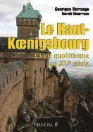 bokomslag Le Haut-Koenigsbourg