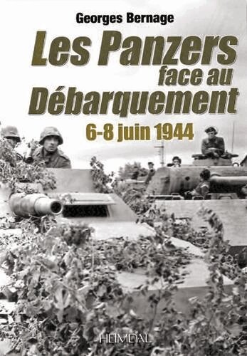 Georges Bernage - Panzers face au Debarquement, Inbunden