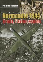 bokomslag Normandie 1944, l'Arado, l'Avion Espion