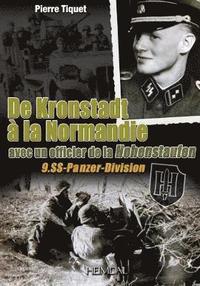 bokomslag De Kronstadt a La Normandie Avec Un Officier De La Hohenstaufen