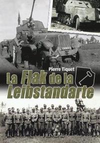 bokomslag La Flak De La Leibstandarte