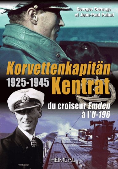 George Bernage, Jean-Paul Pallud - Korvettenkapitän Kentrat, Inbunden