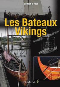 bokomslag Les Bateaux Vikings