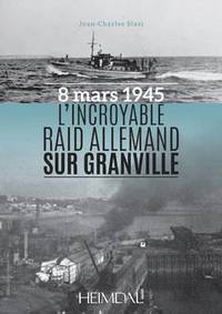 bokomslag L'Incroyable Raid De Granville