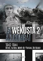 bokomslag La Wekusta 2 Au Combat
