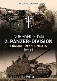 bokomslag 2.Panzerdivision En Normandie Tome 1