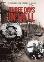 Georges Bernage, Frederick Jeanne - Three days in Hell, Häftad