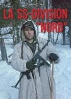 bokomslag La Ss-Division &quot;Nord&quot;