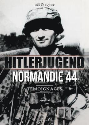 Hitlerjugend - Normandie 44 1