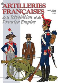 bokomslag Les Artilleries Du Premier Empire
