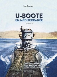 bokomslag U-Boote En Mediterranee  Tome 2