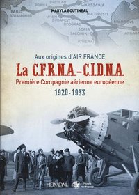 bokomslag Aux Origines D'Air France Cfrna-Cidna