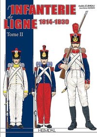 bokomslag L'Infanterie De Ligne Tome 2