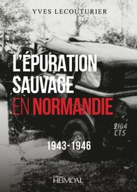 bokomslag L'Epuration Sauvage En Normandie