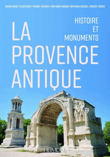 John H. Gill - Provence Antique, Inbunden